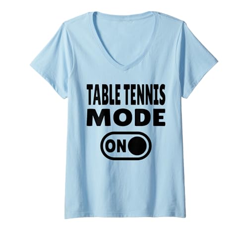 Damen Table Tennis Mode ON - Lustiges Tischtennisspieler T-Shirt mit V-Ausschnitt Damen Table Tennis Mode ON - Lustiges Tischtennisspieler T-Shirt mit V-Ausschnitt von Paddle Power Collective