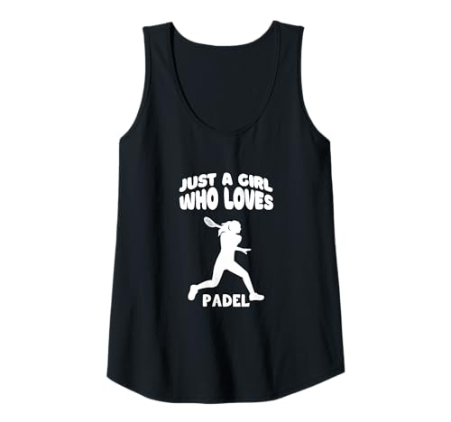 Damen Just A Girl Who Loves Padel Padel für Frauen Tank Top von Padel Girl Padel For Women