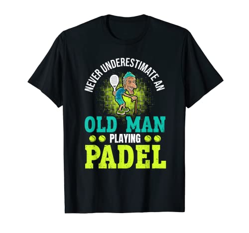 Herren Never Underestimate An Old Man Playing Padel T-Shirt von Padel Vatertag Geschenk & Padel Shirts