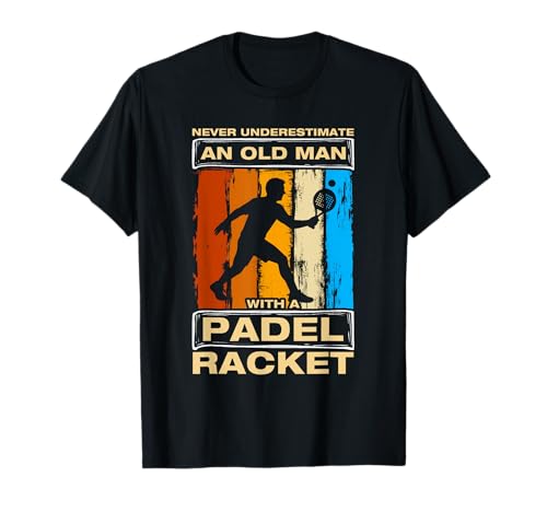 Never Underestimate an Old Man lustiges Padelball Spieler T-Shirt Never Underestimate an Old Man lustiges Padelball Spieler T-Shirt von Padelball Outfit & lustige Padelball Sprüche