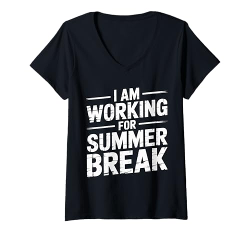 Damen I Am Working for Summer Break Lehrer entspannen Sich T-Shirt mit V-Ausschnitt von Pädagogen entspannen den Urlaub