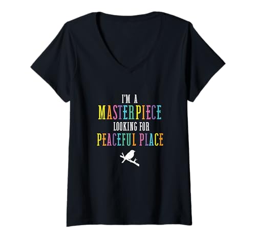 Damen Ich Bin EIN Meisterwerk Auf der Suche nach einem friedlichen Ort Vogelbeobachter T-Shirt mit V-Ausschnitt Damen Ich Bin EIN Meisterwerk Auf der Suche nach einem friedlichen Ort Vogelbeobachter T-Shirt mit V-Ausschnitt von Painted Feather Weathervane