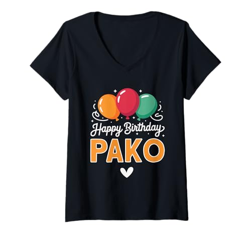 Damen Alles Gute zum Geburtstag Spruch Pako T-Shirt mit V-Ausschnitt von Pako Name Spruch für Geburtstag