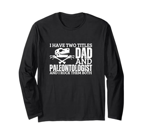 Paläontologe und Papa stolze Männer Lustige Paläontologie Langarmshirt von Paleontologist Costume Adult For Women and Men