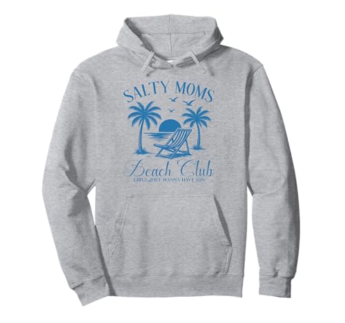 Salty Moms Beach Club Sommer Urlaub Urlaub Strand Frauen Pullover Hoodie Salty Moms Beach Club Sommer Urlaub Urlaub Strand Frauen Pullover Hoodie von Palm Tree Beach Summer Tees for Men & Women