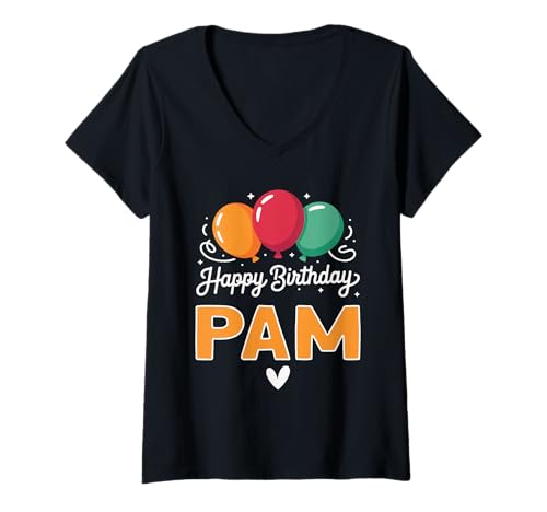 Damen Alles Gute zum Geburtstag Spruch Pam T-Shirt mit V-Ausschnitt Damen Alles Gute zum Geburtstag Spruch Pam T-Shirt mit V-Ausschnitt von Pam Name Spruch für Geburtstag