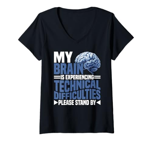 Damen Brain Experiencing Tech Issues Please Stand by - T-Shirt mit V-Ausschnitt Damen Brain Experiencing Tech Issues Please Stand by - T-Shirt mit V-Ausschnitt von Panne aktivierte Punny Mind