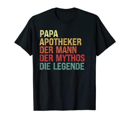 Herren Papa Apotheker Vater Vatertag Lustiger Spruch T-Shirt von Papa Apotheker Vatertag Geschenk-Idee