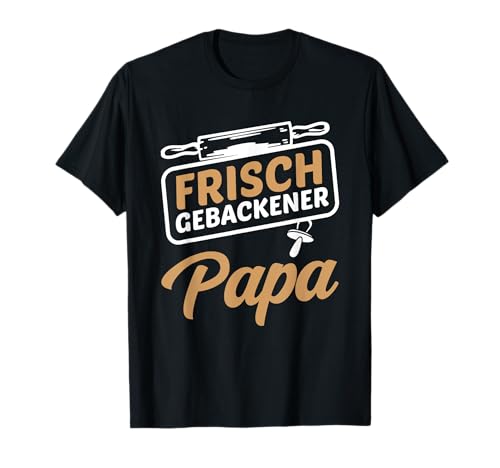 Frisch Gebackener Papa Vatertag Papi Vater Männer Familie T-Shirt Frisch Gebackener Papa Vatertag Papi Vater Männer Familie T-Shirt von Papa Geschenkidee Zum Vatertag Vater Papi Familie