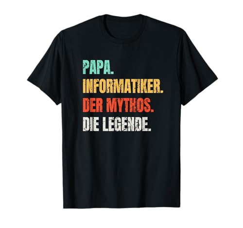 Herren Papa Informatiker Der Mythos Die Legende Vintage T-Shirt von Papa Informatiker die Legende Vater Geschenke
