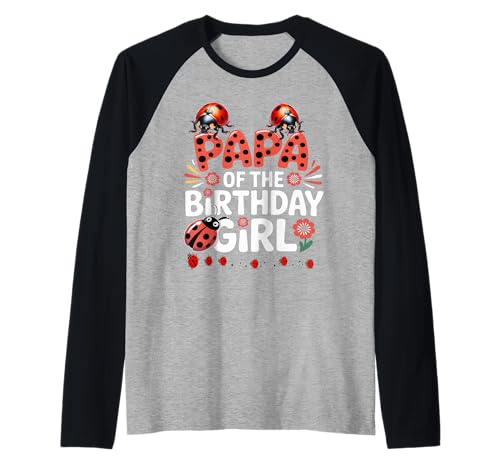 Liebenswerter Marienkäfer für Familien, Marienkäfer, für Damen Raglan von Papa OF THE BIRTHDAY GIRL Ladybug