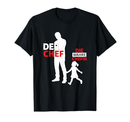 Herren Papa Tochter Partnerlook Der Chef Die Wahre Chefin T-Shirt Herren Papa Tochter Partnerlook Der Chef Die Wahre Chefin T-Shirt von Papa Tochter Geschenkidee Partnerlook Vatertag