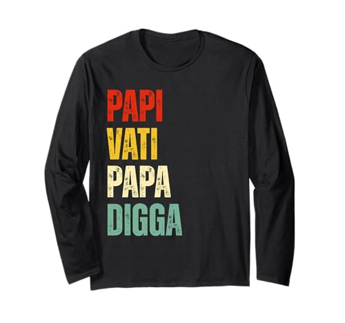 Papi Vati Papa Digga Herren Vatertag Langarmshirt Papi Vati Papa Digga Herren Vatertag Langarmshirt von Papa Vatertag für Papi Vati Papa Digga