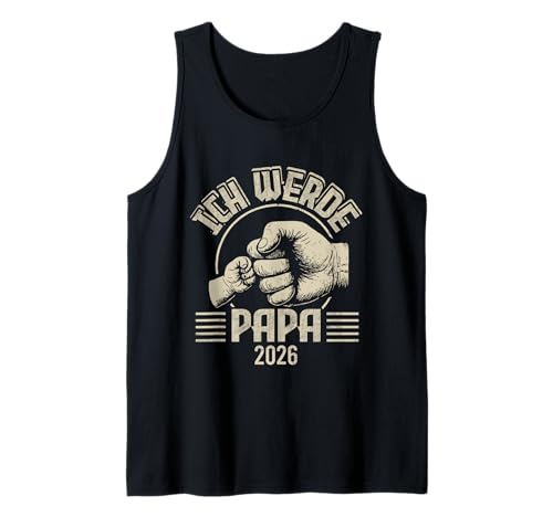 Herren Ich Werde Papa 2026 Tank Top von Papa Werden 2026 Familie