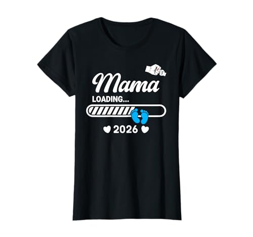 Mama 2026 Wird geladen, Ich werde Mama 2026, Mama 2026 T-Shirt Mama 2026 Wird geladen, Ich werde Mama 2026, Mama 2026 T-Shirt von Papa and Mama 2026
