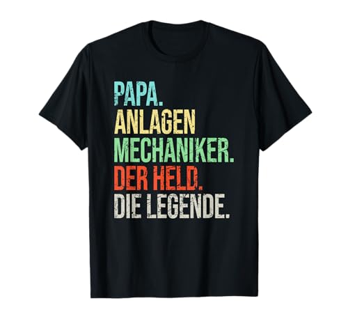 Herren Anlagenmechaniker Papa Legende Vintage Spruch Mechaniker T-Shirt Herren Anlagenmechaniker Papa Legende Vintage Spruch Mechaniker T-Shirt von Papa die Legende Anlagenmechaniker Väter Geschenke