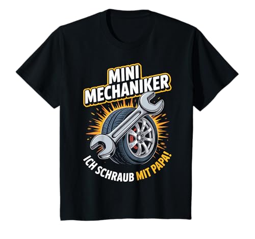 Kinder Mini Mechaniker Ich Schraub Mit Papa! Junge Mädchen Sohn T-Shirt von Papa und Sohn Mini Mechaniker Sprüche