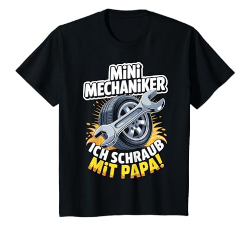 Kinder Mini Mechaniker Ich Schraub Mit Papa! Junge Mädchen Sohn T-Shirt von Papa und Sohn Mini Mechaniker Sprüche