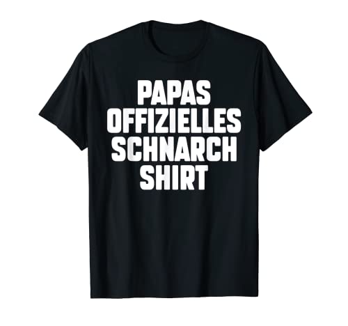 Herren Papas offizielles Schnarch Schlafshirt Papa T-Shirt von Papa & Vater Geschenk