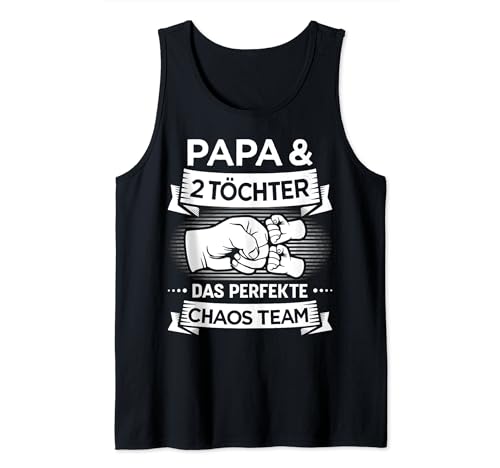 Herren Papa zwei Mädchen Chaos Team für Vater 2 Töchter Vatertag Tank Top von Papa zwei Töchtern Vatertag Shop
