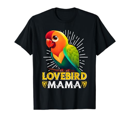 Lovebird Mom Vogelliebhaber Frauen Liebesvögel Mama T-Shirt von Papagei Geschenk Liebesvögel Lovebird Lovebirds