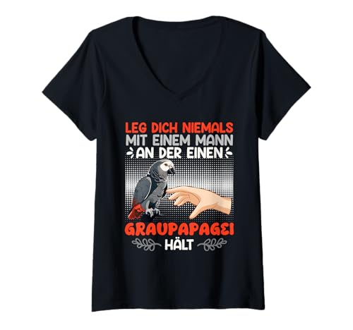 Damen Graupapagei Leg dich niemals mit einem Mann an Papagei Mann T-Shirt mit V-Ausschnitt von Papagei Geschenke Grau Papagei Fan Vogelliebhaber