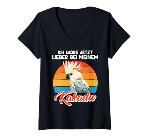 Damen Kakadus Ich wär jetzt lieber bei meinem Kakadu Papagei Fan T-Shirt mit V-Ausschnitt Damen Kakadus Ich wär jetzt lieber bei meinem Kakadu Papagei Fan T-Shirt mit V-Ausschnitt von Papagein Geschenk Papagei Kakadu Vogel Kakadus