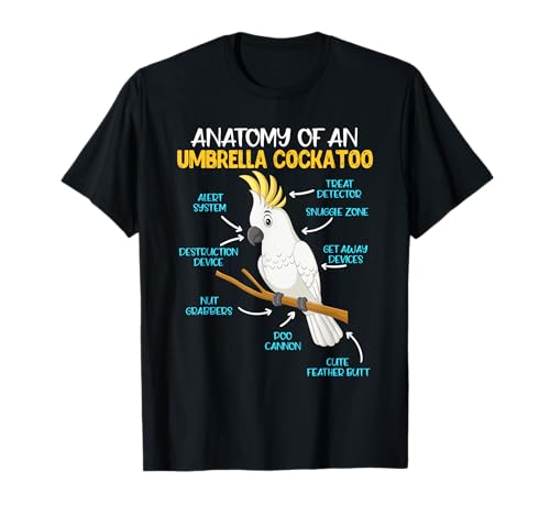 Papagei Kakadu Anatomy of an Umbrella Cockatoo Kakadus T-Shirt von Papagein Geschenk Papagei Kakadu Vogel Kakadus