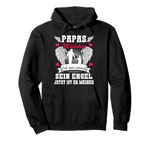 Papas Mädchen Ich War Einmal Sein Engel Jetzt Ist Er Meiner Pullover Hoodie von Papas Mädchen Engel Geschenk