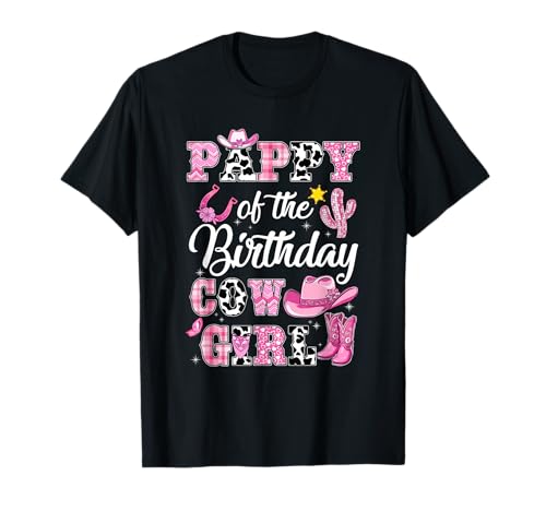 Pappy of The Birthday Cow Girl Western Cowgirl 1. Geburtstag T-Shirt von Pappy Birthday Cow Girl