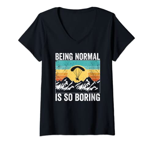 Damen Paramotor-Pilot "Being normal is so boring Paramotoring T-Shirt mit V-Ausschnitt von Paramotoring Pilot and Paramotoring Gifts
