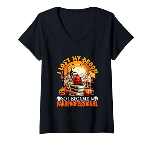 Damen Lost Broom So I Became A Paraprofessional Halloween Witch T-Shirt mit V-Ausschnitt Damen Lost Broom So I Became A Paraprofessional Halloween Witch T-Shirt mit V-Ausschnitt von Paraprofessional Halloween Costume