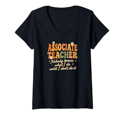 Damen Retro Associate Teacher Niemand weiß, was ich tue T-Shirt mit V-Ausschnitt von Paraprofessional School Staff Gifts And Shirts