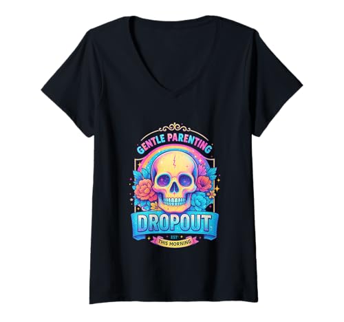 Damen Sanft Parenting Dropout Totenkopf Flower Fun T-Shirt mit V-Ausschnitt von Parenting Humor Skull Floral Art Design