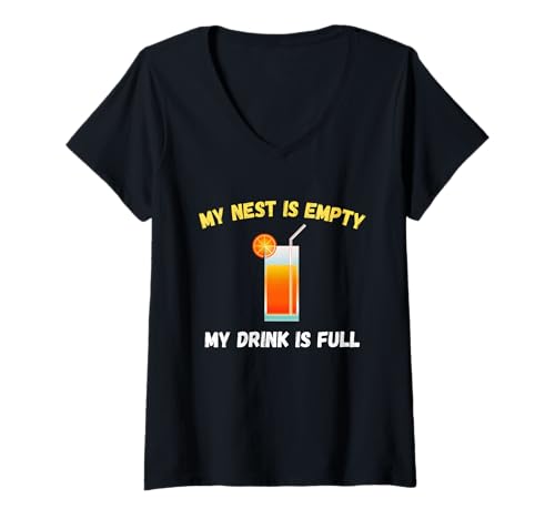 Damen Lustiges leeres Nester-Geschenk mit Aufschrift My Nest is Empty My Drink is Full T-Shirt mit V-Ausschnitt von Parents Gon' Wild T-Shirts
