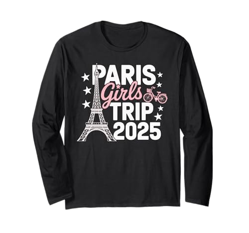 Paris Girls Trip 2025 Frankreich Sommerurlaub Damen Wochenende Langarmshirt von Paris Girls Trip 2025 Summer Tee