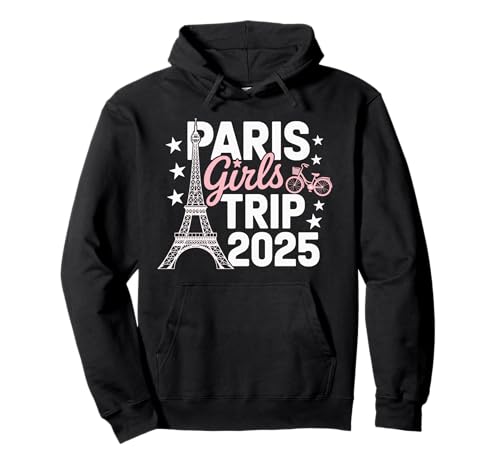 Paris Girls Trip 2025 Frankreich Sommerurlaub Damen Wochenende Pullover Hoodie von Paris Girls Trip 2025 Summer Tee