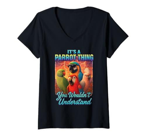 Damen It's A Parrot Thing You Wouldnt Understand T-Shirt mit V-Ausschnitt Damen It's A Parrot Thing You Wouldnt Understand T-Shirt mit V-Ausschnitt von Parrot Design