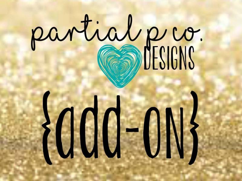 Add-On | Personalisierung, Benutzerdefinierte Farbe, Etc Add-On | Personalisierung, Benutzerdefinierte Farbe, Etc von PartialPCo