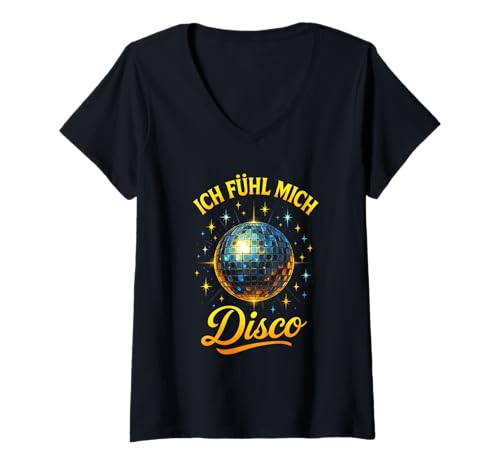 Damen Ich Fühl Mich Disco - Disco Tanzen Musik Fans T-Shirt mit V-Ausschnitt Damen Ich Fühl Mich Disco - Disco Tanzen Musik Fans T-Shirt mit V-Ausschnitt von Party 70er 80er Retro Fasching Motto Party