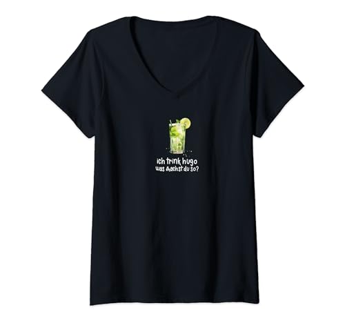 Damen Ich trink Hugo Was Machst Du So Alkohol Party Feiern Mädels T-Shirt mit V-Ausschnitt Damen Ich trink Hugo Was Machst Du So Alkohol Party Feiern Mädels T-Shirt mit V-Ausschnitt von Party Feiern Alkohol Mädelsabend Hugo Design