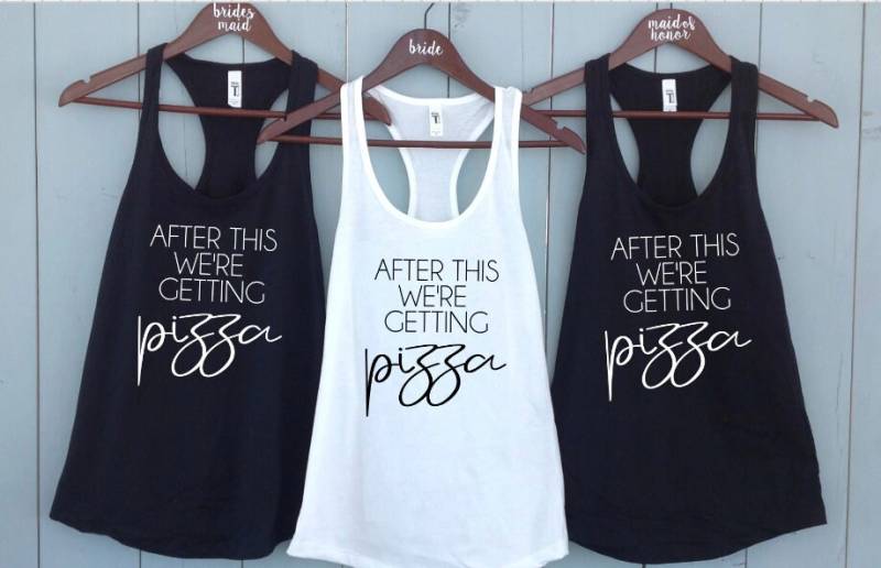 Benutzerdefinierte Tank Top, Hochzeit Shirt, Danach Bekommen Wir Pizza T-Shirt Trauzeugin Braut Squad Junggesellinnenabschied, Brautjungfer Geschenk von PartyTopShop