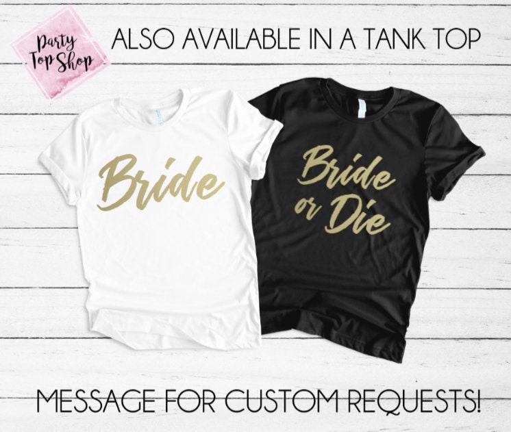 T-Shirt, Bride Or Die, Run Die Squad, Braut T-Shirt Hochzeit, Brautjungfer Geschenk, Brautjungfern Unisex von PartyTopShop