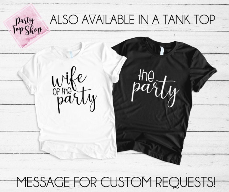 T-Shirt Frau Der Party Braut Junggesellinnenabschied T-Shirt, Shirts, Hochzeit, Brautjungfer Geschenk, Brautjungfern Top von PartyTopShop