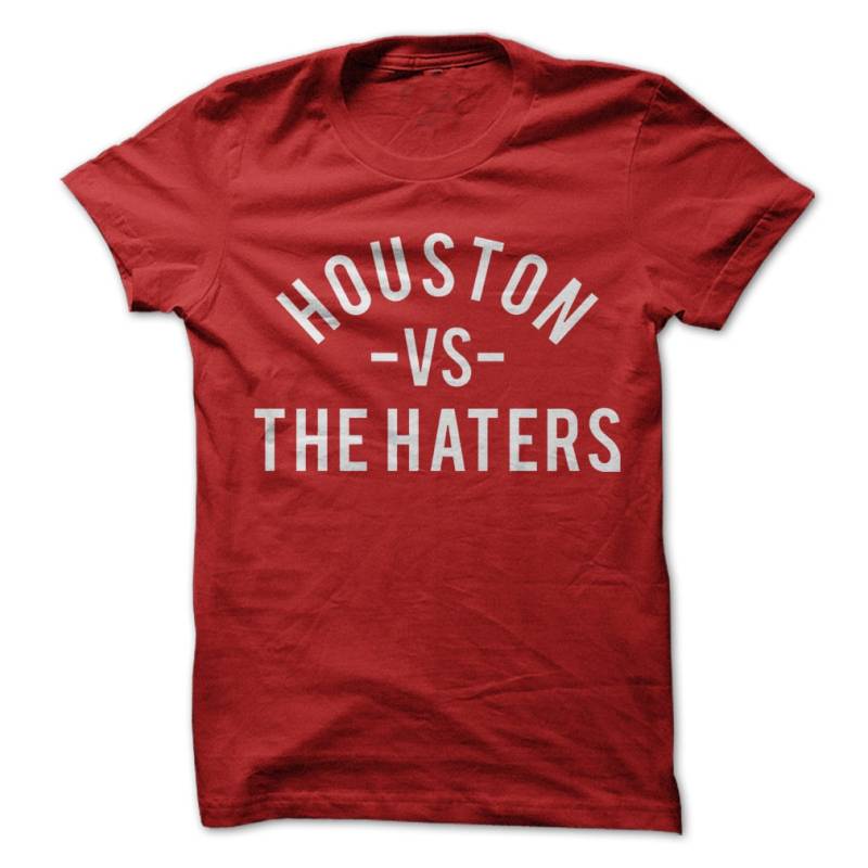 Houston Vs. The Haters T-Shirt Design - Rotes Shirt Mit Weißem Aufdruck von PartyUgly