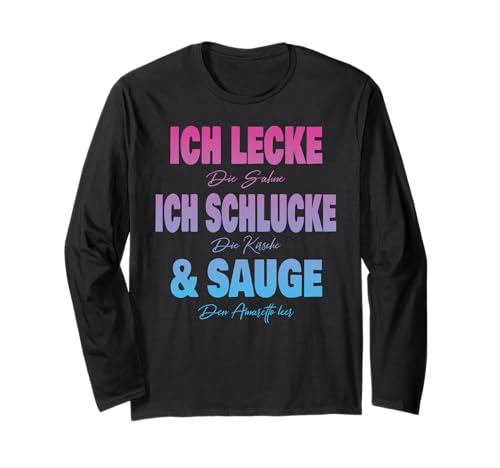 Ich Lecke die Sahne Ich Schlucke dir Kirsche & Sauge Frauen Langarmshirt Ich Lecke die Sahne Ich Schlucke dir Kirsche & Sauge Frauen Langarmshirt von Partykostüm Mädelsabend Geschenk Damen & Frauen