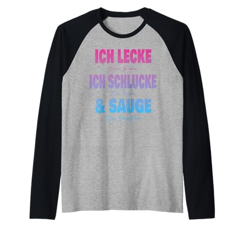 Ich Lecke die Sahne Ich Schlucke dir Kirsche & Sauge Frauen Raglan Ich Lecke die Sahne Ich Schlucke dir Kirsche & Sauge Frauen Raglan von Partykostüm Mädelsabend Geschenk Damen & Frauen