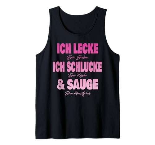 Ich Lecke die Sahne Ich Schlucke dir Kirsche & Sauge Frauen Tank Top Ich Lecke die Sahne Ich Schlucke dir Kirsche & Sauge Frauen Tank Top von Partykostüm Mädelsabend Geschenk Damen & Frauen