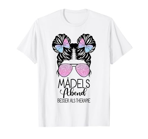 Mädels On Tour Party machen mit den Mädels Mädelsabend T-Shirt von Partykostüm Partyoutfit Party Mädels Mädelsabend