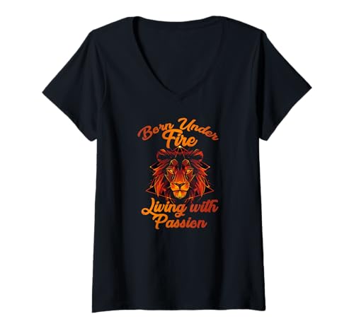 Damen Born Under FIRE Living with Passion T-Shirt mit V-Ausschnitt von Passion Fire Born Living Leo Zodiac Horoscope